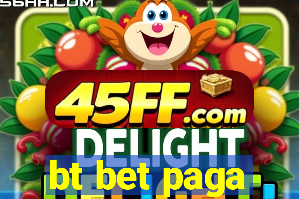 bt bet paga
